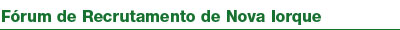 Fórum de Recrutamento de Nova Iorque
